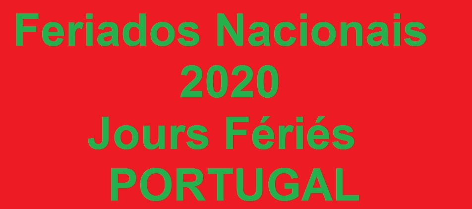 Quels sont les jours fériés 2020 au Portugal