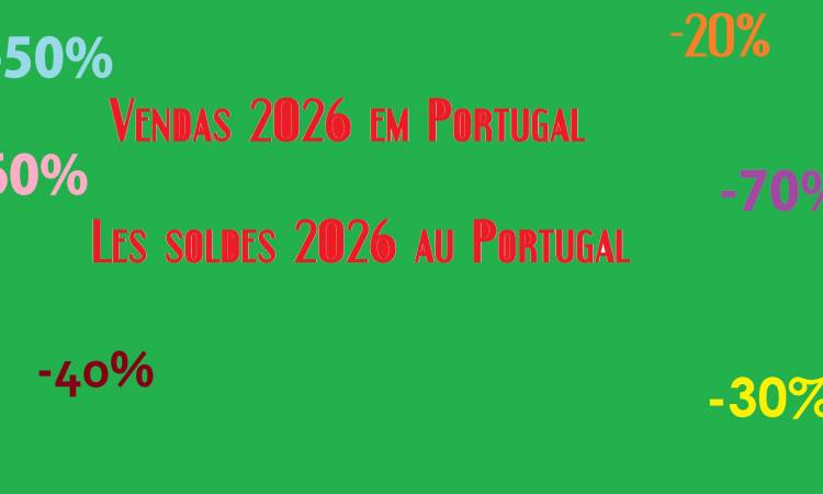 Les dates de soldes 2026 hiver et été 2026 au Portugal